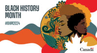 Every February, people across Canada participate in Black History Month events and festivities that honour the legacy of Black people in Canada and their communities. The 2024 theme for Black […]